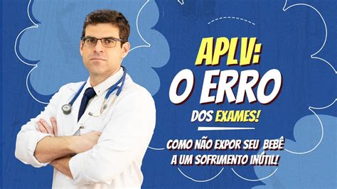 Como proteger seu bebê APLV de exames desnecessários YouTube