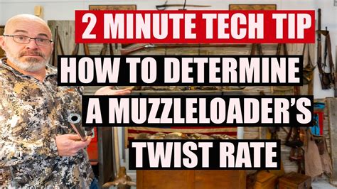 How To Determine Your Muzzleloaders Twist Rate Youtube