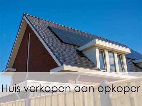 Huis Verkopen Aan Opkoper Verstandig Of Niet