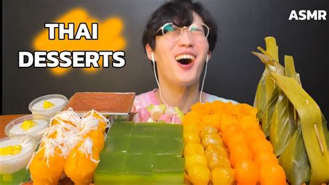 Asmr 달달함의 끝판왕 태국 디저트 여러종류 먹방 Eating 9 Types Of Thai Desserts คนเกาหลีกินขนมไทยแบบหวานตัดขา Youtube