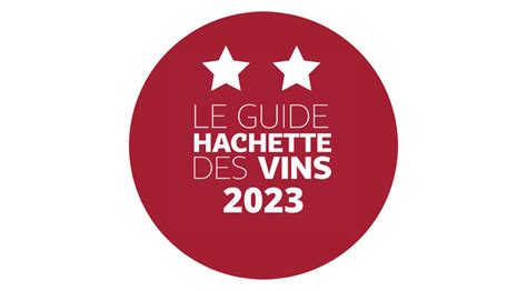 Guide Hachette 2023 Deux étoiles Millésime 2019 Château Toumalin