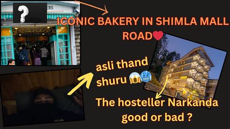 Shimla To Narkanda EP 3 Trying The Most Iconic Bakery In Shimla