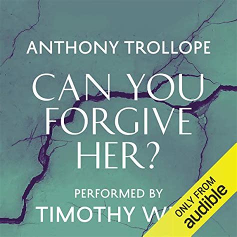 Can You Forgive Her Audio Download Anthony Trollope Timothy West