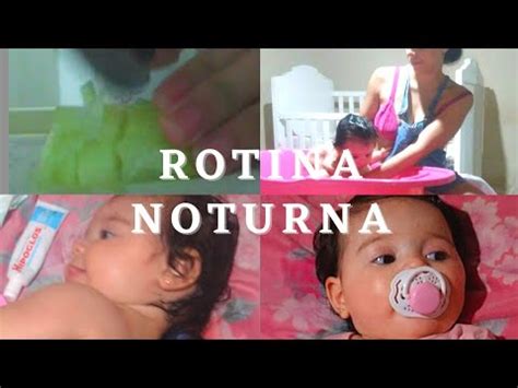 Rotina Noturna Bebe De Meses Mostrei A Realidade Youtube