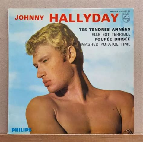 Ep T Johnny Hallyday Tes Tendres Ann Es Elle Est Terrible Fra