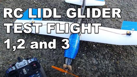 Rc Lidl Glider Upgrade And Test Flight With Crash Unbreakable Rc Plane