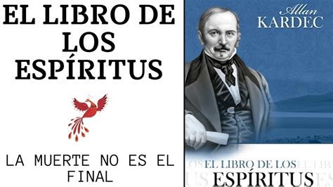 EL LIBRO DE LOS ESPIRITUS Allan Kardec Audiolibro Compelto En