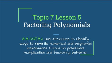 Topic 7 Lesson 5 Factoring Polynomials Trinomials Youtube