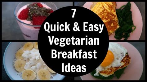 7 Healthy Vegetarian Breakfast Ideas - Quick & Easy Breakfast Recipes