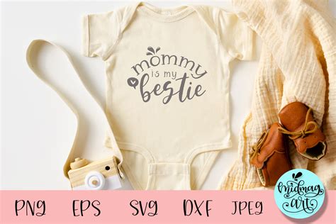 Mommy Is My Bestie Svg Baby Svg Graphic By Midmagart Creative Fabrica