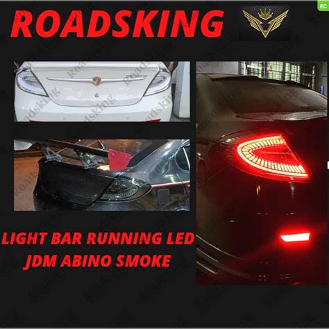 NEW MODEL PROTON PERSONA GEN2 TAIL LAMP LIGHT BAR RUNNING LED JDM