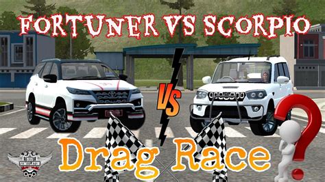 Toyota Fortuner VS Mahindra Scorpio S11 Drag Race New Car Mod Bus