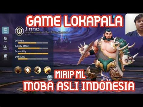 GAME LOKAPALA MOBA ASLI INDONESIA MIRIP MOBILE LEGEND 1 YouTube