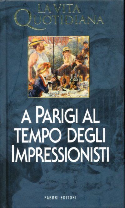 Jean Paul Crespelle La Vita Quotidiana A Parigi Al Tempo Degli