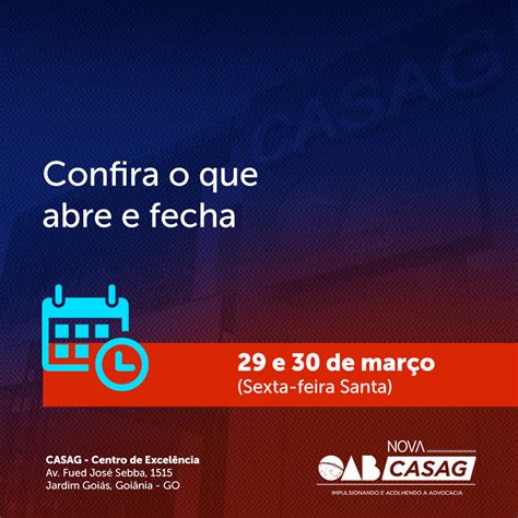 Veja O Que Abre E Fecha Na Casag Neste Feriado De Semana Santa