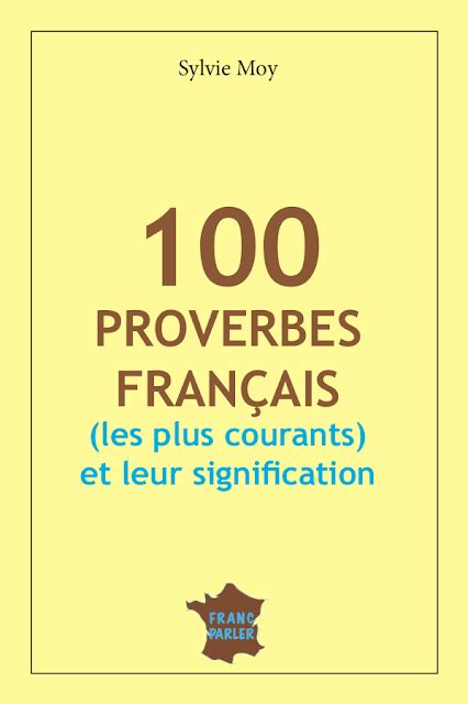 100 proverbes de Français les plus courants et leurs significations PDF