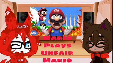 Mario Plays Unfair Mario Reaction Youtube