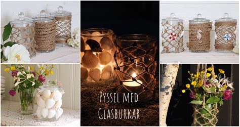 Pyssel Med Glasburkar DIY Sweden