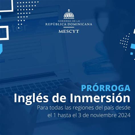 Convocatoria Del Programa De Ingl S De Inmersi N Mescyt