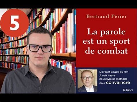 La Parole Est Un Sport De Combat Bertrand Perier D Fi Livre