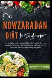 Dr Nowzaradan Di T F R Anf Nger 50 Einfache Und Erschwingliche