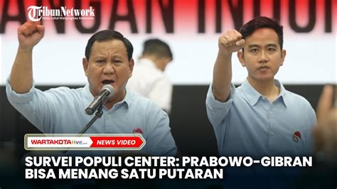 Survei Populi Center Prabowo Gibran Menang Bisa Satu Putaran Youtube