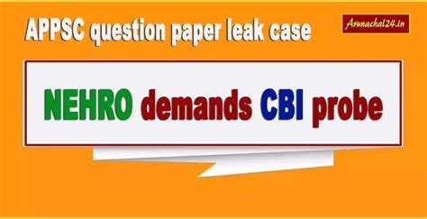 Arunachal Nehro Demands Cbi Probe Into Appsc Question Paper Leak Case