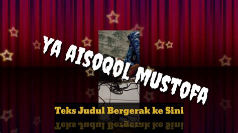 Ya Asiqol Mustofa Salamsolawat Youtube