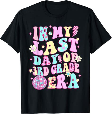 Hot Trending T Shirt With In My Last Day Rd Grade Era Smile Face Last Day Of School Walmart