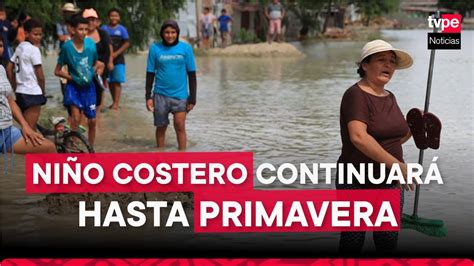 NIÑO COSTERO continuaría hasta SETIEMBRE del 2023 según vocera del