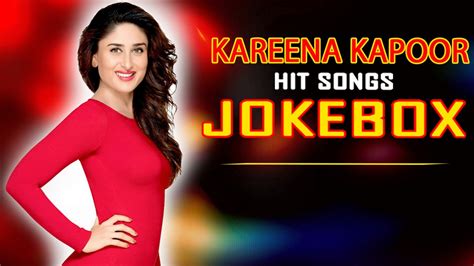 Kareena Kapoor JUKEBOX 2017 2018 BEST OF Kareena Kapoor TOP 10 SONGS