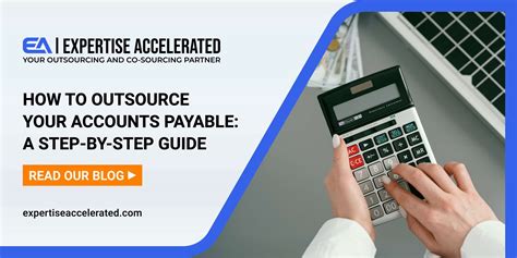 How To Outsource Your Accounts Payable A Step By Step Guide