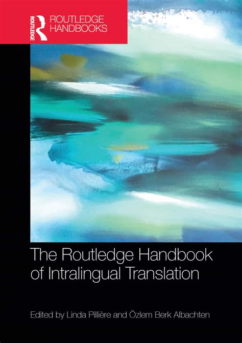 The Routledge Handbook Of Intralingual Translation SoftArchive