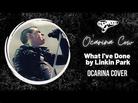 Linkin Park - What I've Done (Ocarina Cover) : Ocarina
