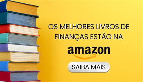 Top Melhores Livros Sobre Finan As Educa Investidor