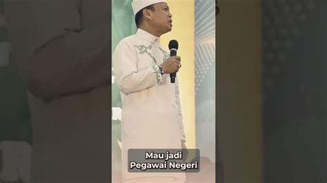 Ceramah Paling Lucu Jangan Mau Jadi Pegawi Negri Ustad Das Ad