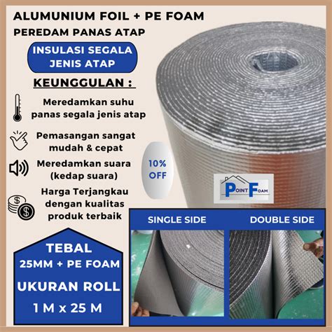 Jual Alumunium Foil Pe Foam Peredam Panas Atap Tebal Mm Insulasi