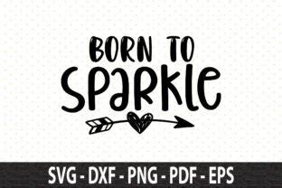 Born To Sparkle Svg Graphic By Orpitasn Creative Fabrica