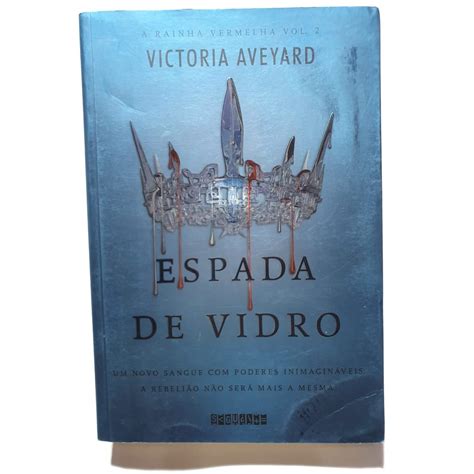 livro Espada De Vidro Série A Rainha Vermelha Vol 2 Autor Aveyard