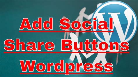 How To Add Social Share Buttons In Wordpress Youtube