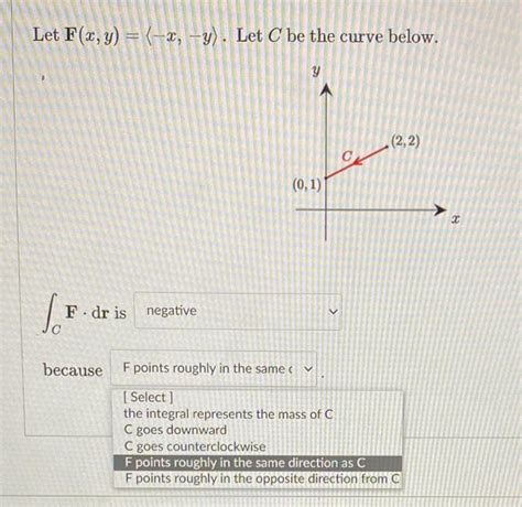 Solved Letfxy −x−y ∫cf⋅dr Is Because