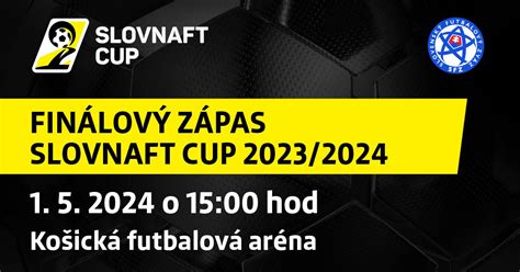 Slovnaft Cup Vstupenky Na Fin Le V Ko Iciach V Predaji Online