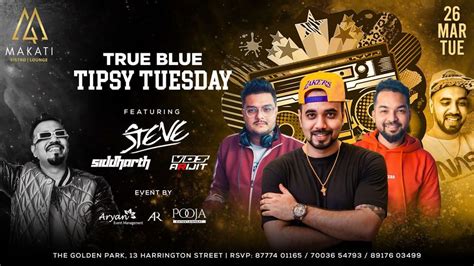 Makati Tipsy Tuesday Ft Dj Steve Siddharth And Arijit 26 Mar Makati