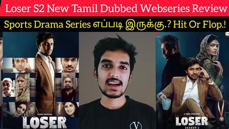 Loser S2 2022 New Tamil Dubbed Webseries Review By Critics Mohan Zee5