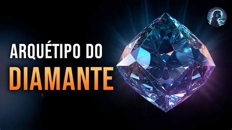 Fascinante Quem Ativa O Arqu Tipo Do Diamante Fica Poderoso E