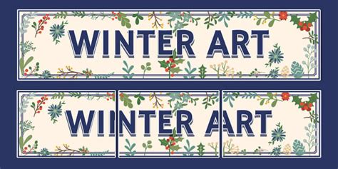 Winter Botanical Themed Winter Art Display Banner Twinkl