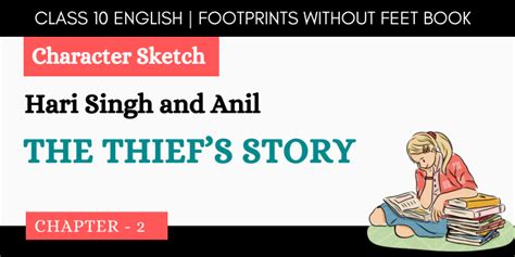 Character Sketch Of Anil And Hari Singh The Thiefs Story