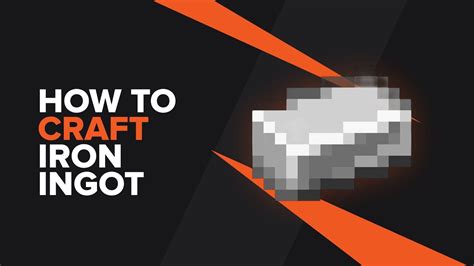 How To Make Iron Ingot In Minecraft Youtube