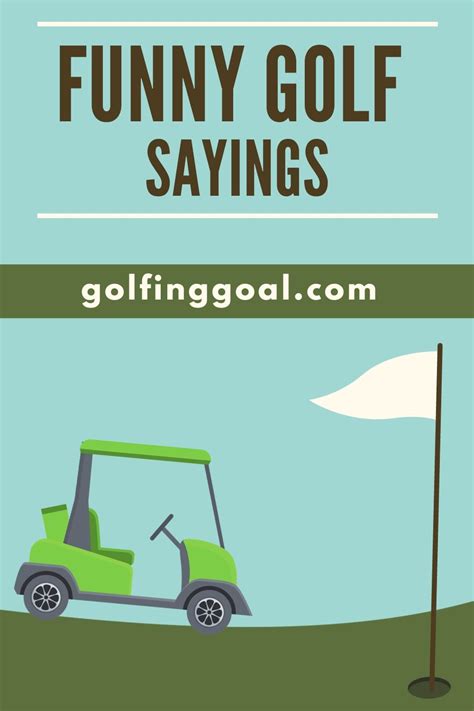 350 Funny Golf Sayings Laughter From The Links Golf Quotes Golf Quotes Funny Golf Humor