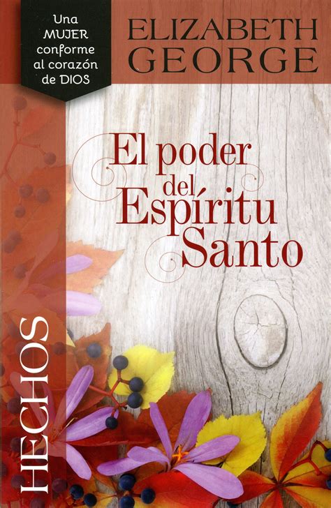 El Poder Del Espíritu Santo Hechos Estudio Bíblico 9780825457210